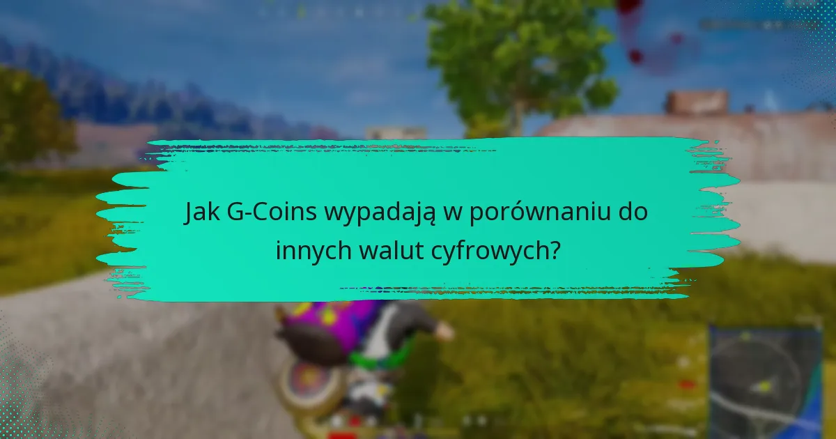 Jak skutecznie wydawać moje G-Coins?