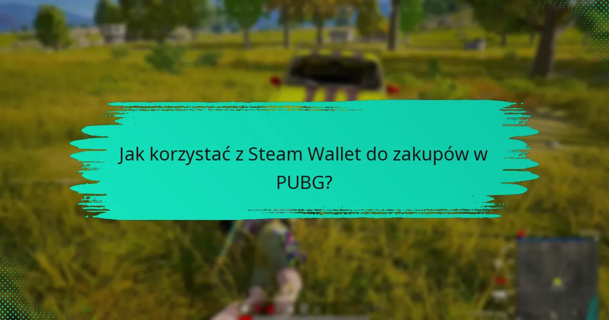Jakie są aktywne grupy związane z PUBG w Steam Wallet Community?