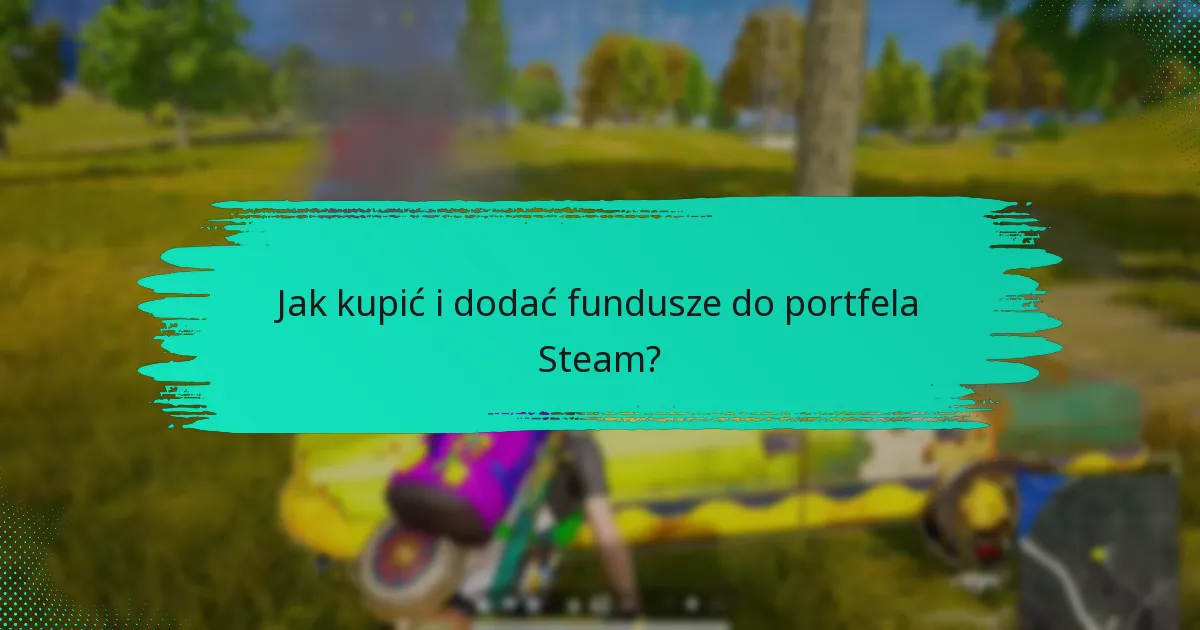 Jak działa wcześniejszy dostęp z portfelem Steam dla PUBG?