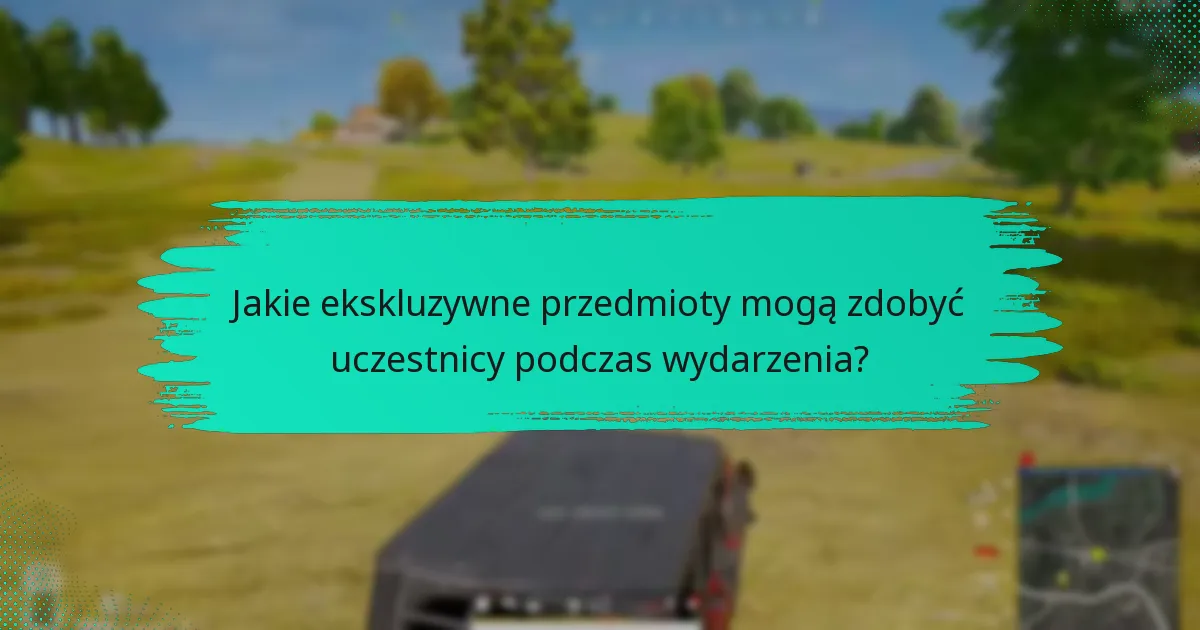 Jakie są nagrody specyficzne dla wydarzenia związane z uczestnictwem?