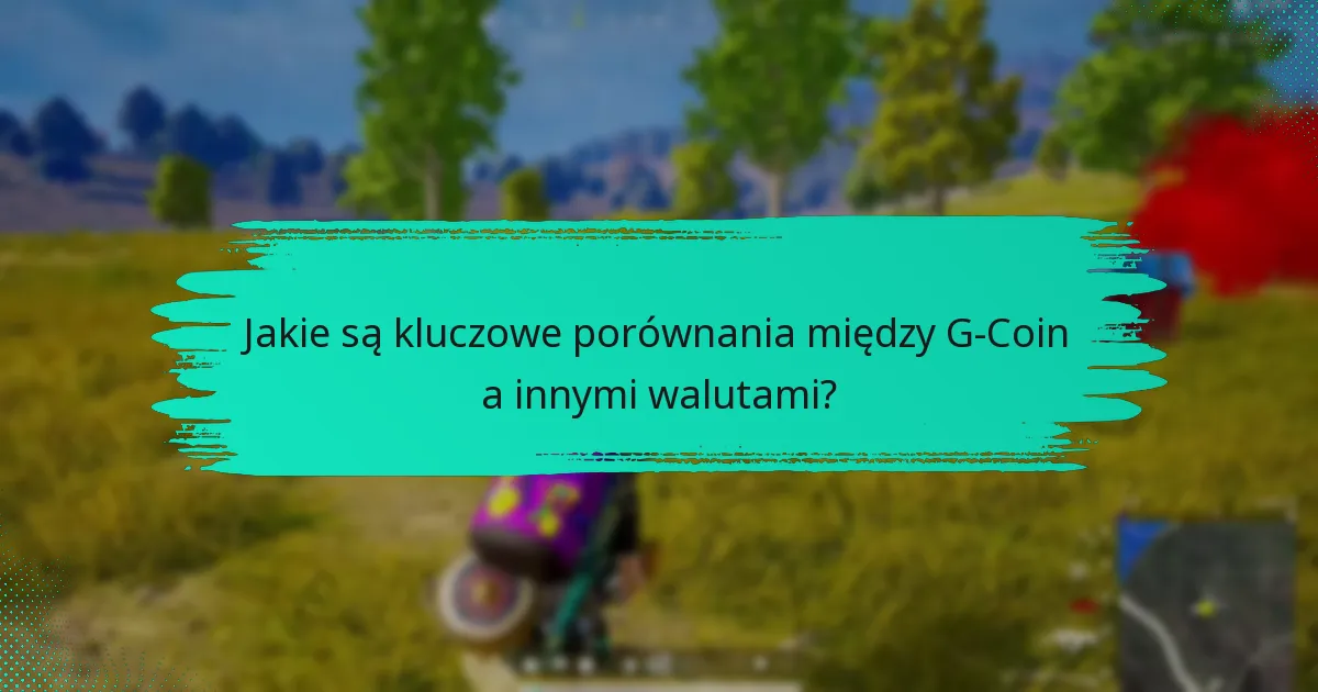 Jak G-Coin wypada w porównaniu do innych kryptowalut?