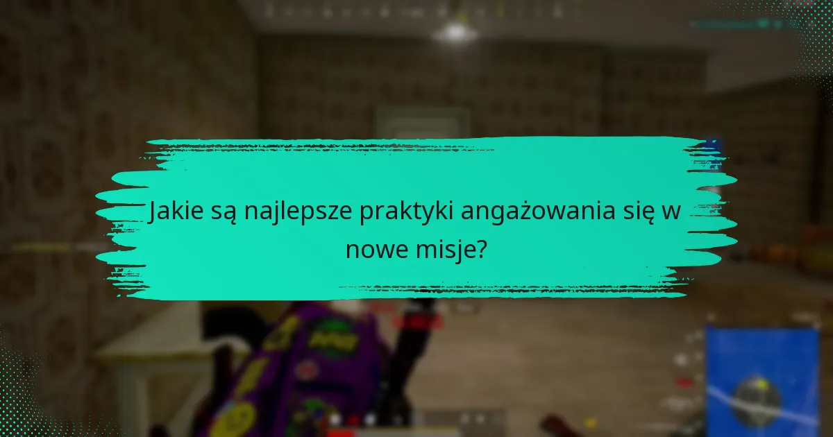 Jak nowe misje wypadają w porównaniu do poprzednich misji?