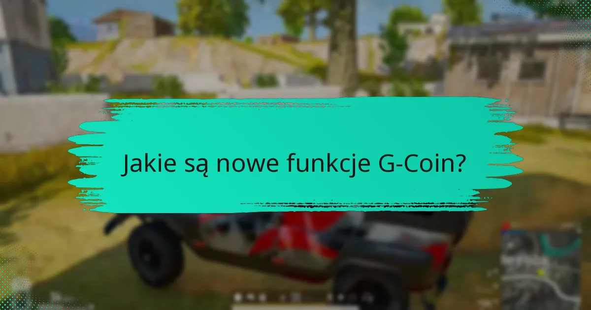 Jak aktualizacje G-Coin wypadają w porównaniu do innych walut cyfrowych?